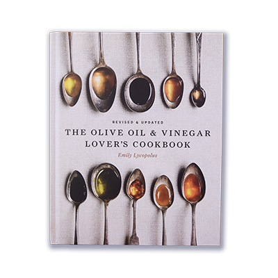 The Olive and Vinegar Lover's Cookbook The Olive and Vinegar Lover's Cookbook